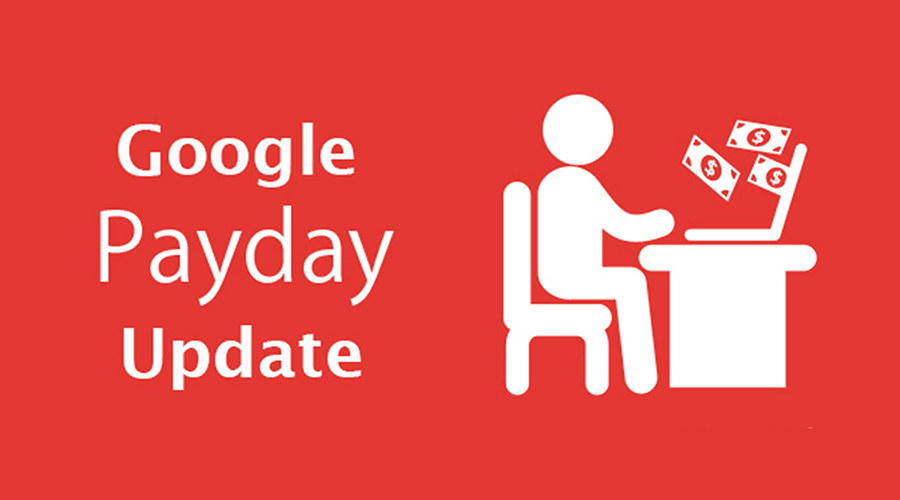 What is Google Payday algorithm?